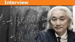 Interview with Michio Kaku